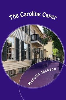 Paperback The Caroline Caper: A Writers Block Mystery Book