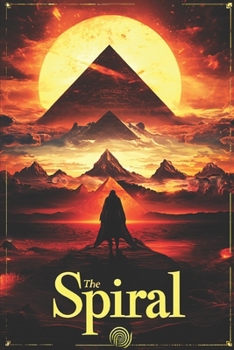 The Spiral (The Path of None) - Book #2 of the Path of None