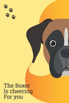 The Boxer Is Cheering For You: Lined Notebook / Journal Gift, 100 Pages, 6x9, Soft Cover, Matte Finish