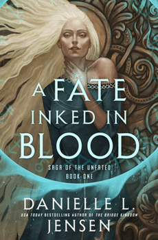 Cover for "A Fate Inked in Blood: Book One of the Saga of the Unfated"