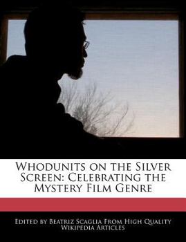 Paperback Whodunits on the Silver Screen: Celebrating the Mystery Film Genre Book