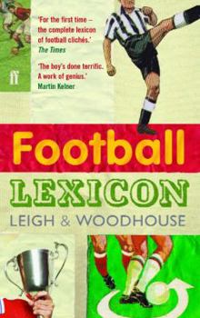 Paperback Football Lexicon. Leigh & Woodhouse Book