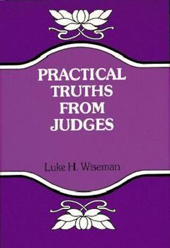 Hardcover Practical Truths from Judges Book