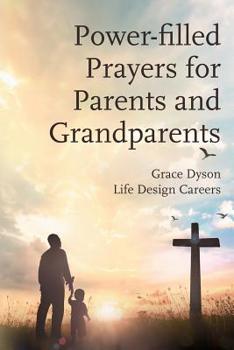 Paperback Power-filled Prayers for Parents and Grandparents Book