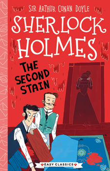 The Second Stain - Book #29 of the Sherlock Holmes Children's Collection