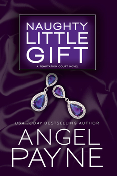 Naughty Little Gift - Book #1 of the Temptation Court