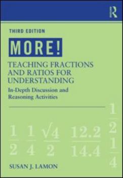 Paperback MORE! Teaching Fractions and Ratios for Understanding: In-Depth Discussion and Reasoning Activities Book