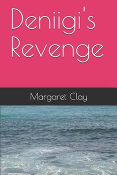 Paperback Deniigi's Revenge Book