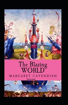 Paperback The Blazing World Illustrated Book