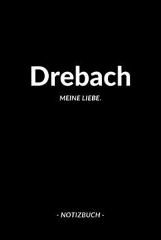 Drebach: Notizblock A5 120 Seiten | Punktraster | Notizbuch für deine Stadt (German Edition)