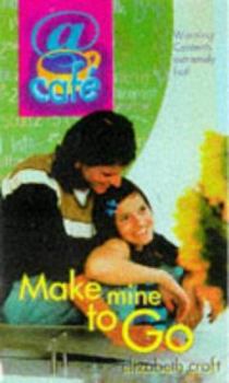 Make Mine to Go (Cafe, No. 3) - Book #3 of the @Cafe
