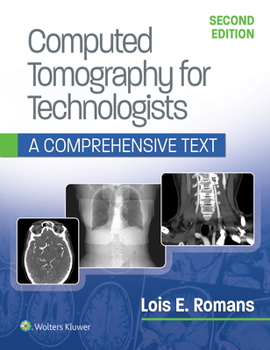 Paperback Computed Tomography for Technologists: A Comprehensive Text Book