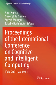 Paperback Proceedings of the International Conference on Cognitive and Intelligent Computing: ICCIC 2021, Volume 1 Book