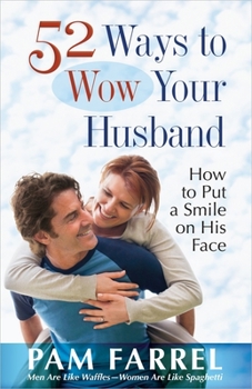 Paperback 52 Ways to Wow Your Husband Book