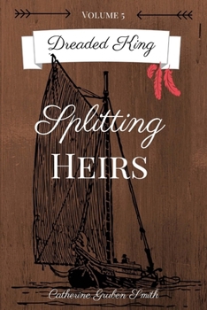 Dreaded King: Splitting Heirs