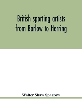 Paperback British sporting artists from Barlow to Herring Book
