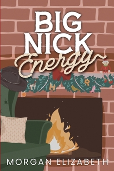 Big Nick Energy B0CL8DFRS4 Book Cover