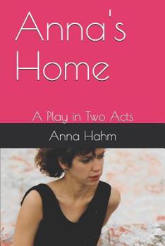 Paperback Anna's Home: A Play Book