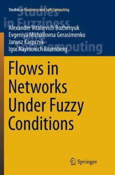 Paperback Flows in Networks Under Fuzzy Conditions Book