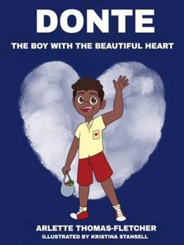 Donte The Boy With The Beautiful Heart