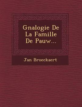 Paperback G N Alogie de La Famille de Pauw... [French] Book