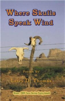 Paperback Where Skulls Speak Wind Book