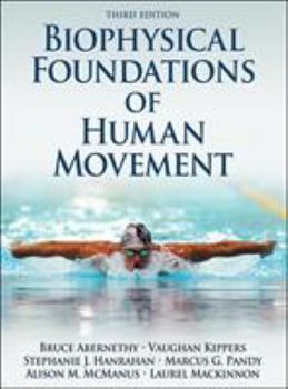 Hardcover Biophysical Foundations of Human Movement Book