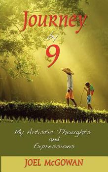 Paperback Journey by 9: My Artistic Thoughts and Expressions Book