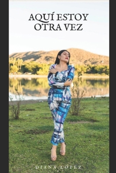 Aquí estoy otra vez