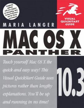 Paperback Mac OS X 10.3 Panther: Visual QuickStart Guide Book
