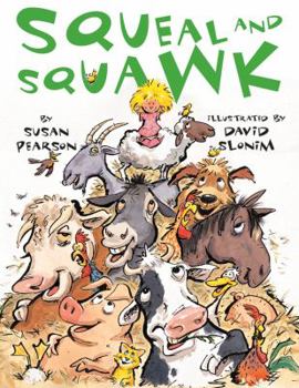 Hardcover Squeal and Squawk: Barnyard Talk Book