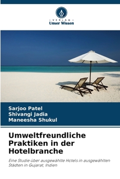 Paperback Umweltfreundliche Praktiken in der Hotelbranche [German] Book