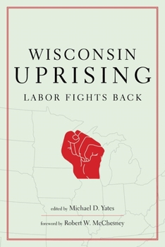 Paperback Wisconsin Uprising: Labor Fights Back Book