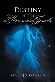 Paperback Destiny of the Mermaid Jewels Book