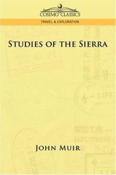 John Muir's Studies in the Sierra
