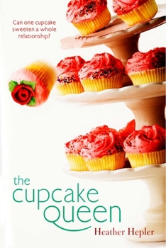 The Cupcake Queen - Book #1 of the Cupcake Queen