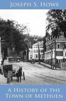 Paperback A History of the Town of Methuen Book