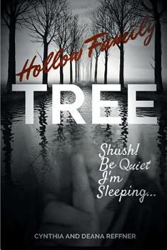 Hollow Family Tree: Shush! Be quiet I'm Sleeping...