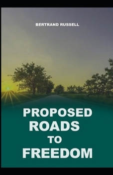 Paperback Proposed Roads to Freedom(classics illustrated) Book