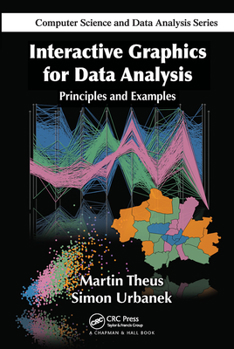 Paperback Interactive Graphics for Data Analysis: Principles and Examples Book