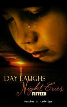 Paperback Day Laughs Night Cries: Fifteen Book