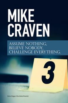 Paperback Assume Nothing, Believe Nobody, Challenge Everything Book