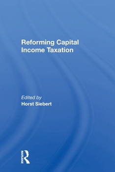 Paperback Reforming Capital Income Taxation Book