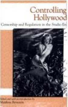 Paperback Controlling Hollywood: Censorship and Regulation in the Studio Era Book