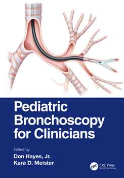 Paperback Pediatric Bronchoscopy for Clinicians Book