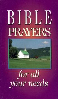 Paperback Bible Prayers for All Your Needs Book