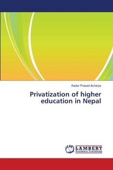 Paperback Privatization of higher education in Nepal Book
