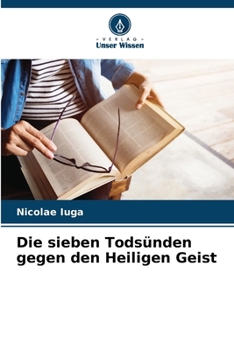 Paperback Die sieben Todsünden gegen den Heiligen Geist [German] Book