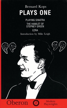 Paperback Kops: Plays One: Playing Sinatra; The Hamlet of Stepney Green; Ezra Book