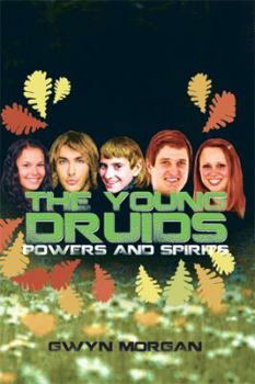 Paperback The Young Druids: Powers and Spirits Book